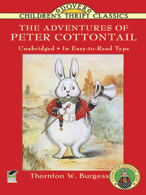 Title details for The Adventures of Peter Cottontail by Thornton W. Burgess - Available